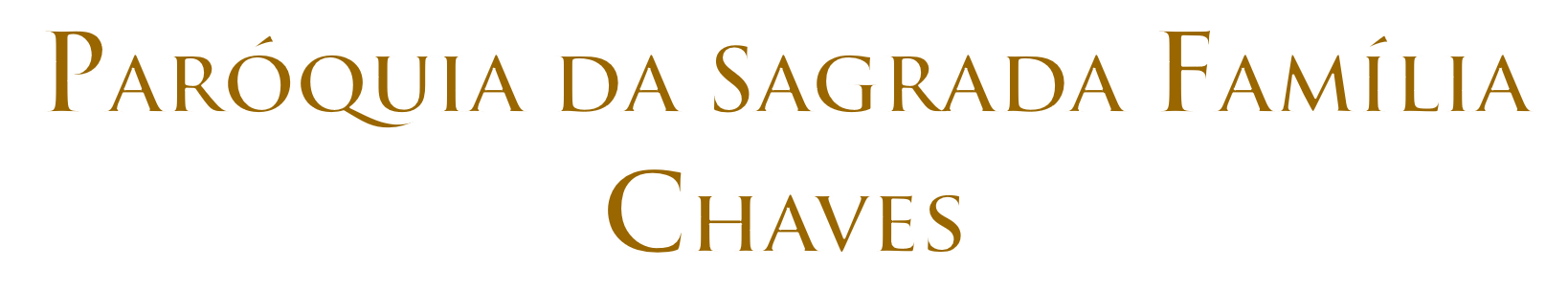 Paróquia da Sagrada Família Chaves